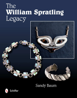 The William Spratling Legacy 0764338862 Book Cover