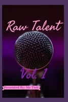 Raw Talent: Vol. 1 1070146897 Book Cover