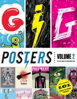 Gig Posters Volume 2: Rock Show Art of the 21st Century 1594745439 Book Cover