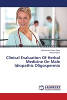 Clinical Evaluation Of Herbal Medicine On Male Idiopathic Oligospermia 3659541214 Book Cover