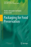 Packaging for Food Preservation (Food Engineering Series) 1461476836 Book Cover