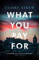 What You Pay For 1473673119 Book Cover