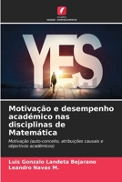 Motivação e desempenho académico nas disciplinas de Matemática: Motivação B0CKKNJBQP Book Cover