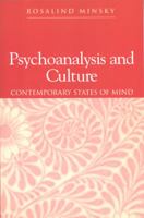Psychoanalysis and Culture: Contemporary  States of Mind 0813525861 Book Cover