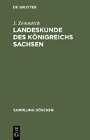 Landeskunde Des Konigreichs Sachsen 3111252507 Book Cover