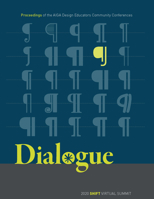 Dialogue: Proceedings of the AIGA Design Educators Community Conferences: SHIFT 1607857812 Book Cover