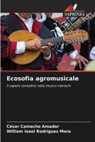 Ecosofia agromusicale (Italian Edition) 6203486094 Book Cover