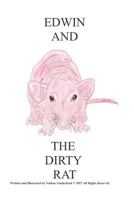 Edwin and the Dirty Rat 1549718584 Book Cover