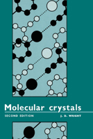 Molecular Crystals 1ed 0521465109 Book Cover