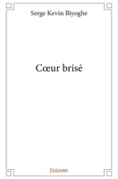 Cœur brisé (French Edition) 2414071184 Book Cover