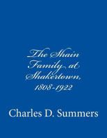 The Shain Family at Shakertown, 1808-1922 1523816228 Book Cover