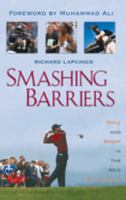Smashing Barriers: Race and Sport in the New Millenium 1568331770 Book Cover