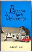Baptism & Church Membership 0854796509 Book Cover