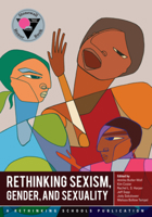 Rethinking Sexism, Gender, and Sexuality 0942961595 Book Cover
