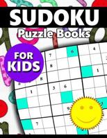 Sudoku Puzzle Books for Kids: Easy, Medium to Hard 1534895329 Book Cover