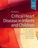 Critical Heart Disease in Infants and Children 1455707600 Book Cover