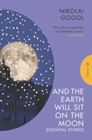 And the Earth Will Sit on the Moon 1805330330 Book Cover