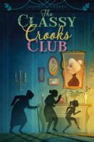 The Classy Crooks Club 148144638X Book Cover