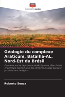 Géologie du complexe Araticum, Batalha-AL, Nord-Est du Brésil (French Edition) 620790236X Book Cover