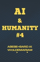 AI and Humanity #4 (1a) B0CSRH13NW Book Cover