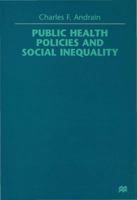 Public Health Policies and Social Inequality 0333726952 Book Cover