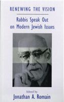 Renewing the Vision: Rabbis Speak Out on Modern Jewish Issues 0334026571 Book Cover