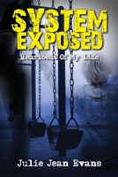 System Exposed: Heartbeat Of My Life 192275143X Book Cover