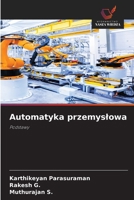Automatyka przemyslowa (Polish Edition) 6209609503 Book Cover