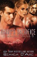 Harry's Sacrifice 1544956673 Book Cover