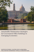 Sustainable Maintenance Strategies for Government Office Buildings in Emerging Economies 1836623771 Book Cover