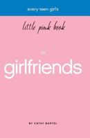 Little Pink Book for Girlfriends 1577947940 Book Cover