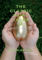Classic Fairy Tales 2: Retold for the Stage 095515667X Book Cover