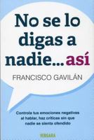 No se lo digas a nadie... así 6074802351 Book Cover