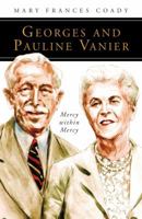 Georges and Pauline Vanier: Mercy within Mercy 2896883495 Book Cover