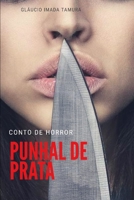 Punhal de Prata: Conto de Horror B08BWD2SF4 Book Cover