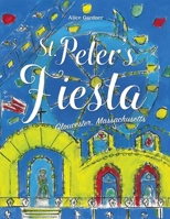 St. Peter's Fiesta 0692870156 Book Cover