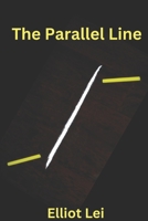 The Parallel Line: The Steve Kaufman Series Book #2 B0CP1S4N5P Book Cover