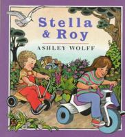 Stella and Roy 0525450815 Book Cover