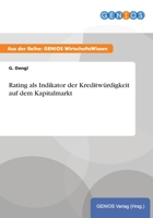 Rating ALS Indikator Der Kreditwurdigkeit Auf Dem Kapitalmarkt 3737942331 Book Cover