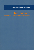 Dissonances: Democratic Critiques of Democracy (KELLOGG INST INT'L S) 0268037280 Book Cover