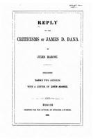 Reply to the Criticisms of James D. Dana 1275714676 Book Cover