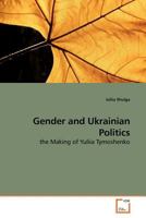 Gender and Ukrainian Politics 3639187830 Book Cover