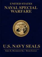 U.S. Navy Seals: An Illustrated History of Naval Special Warfare 1250086140 Book Cover