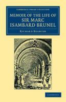 Memoir of the Life of Sir Marc Isambard Brunel 3337329837 Book Cover