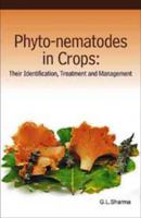 Phyto-Nematodes in Crops: Their Identification, Treatments and Management 9380235836 Book Cover