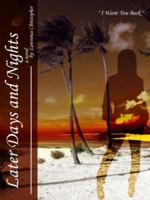 Later Days and Night 0971227861 Book Cover
