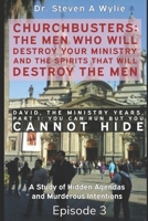 David: The Ministry Years, Part 1 ("You Can Run But You Cannot Hide") - A Study of Hidden Agendas & Murderous Intentions 1691825735 Book Cover