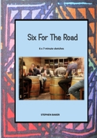 Six for the Road 1913294366 Book Cover