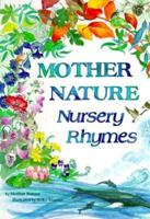 Mother Nature Nursery Rhymes 0911655018 Book Cover