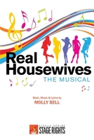 Real Housewives the Musical 0692315101 Book Cover